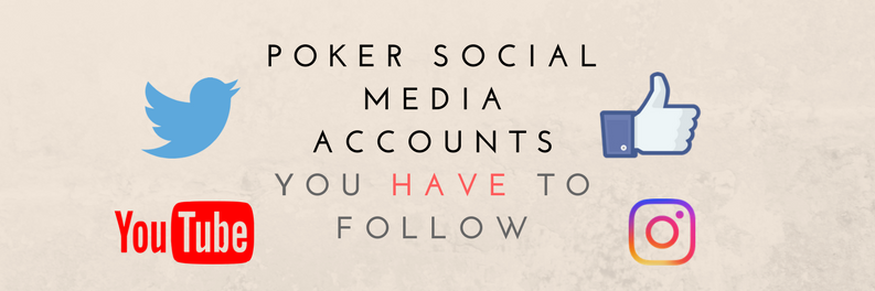 Poker Social Media Accounts You Have to Follow
