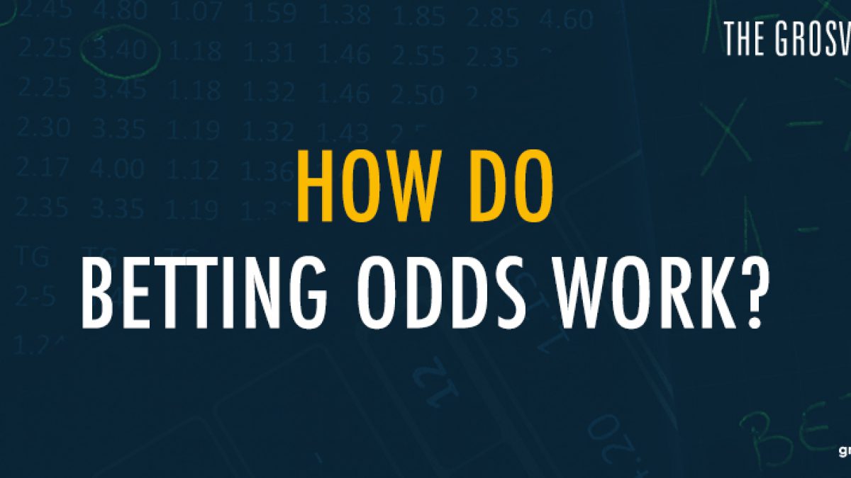 How Do Betting Odds Work A Beginner S Guide To Online Betting