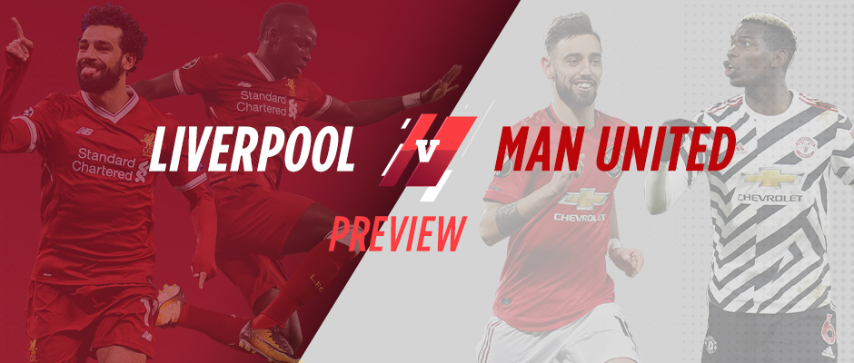 Liverpool v Manchester United: Premier League Preview