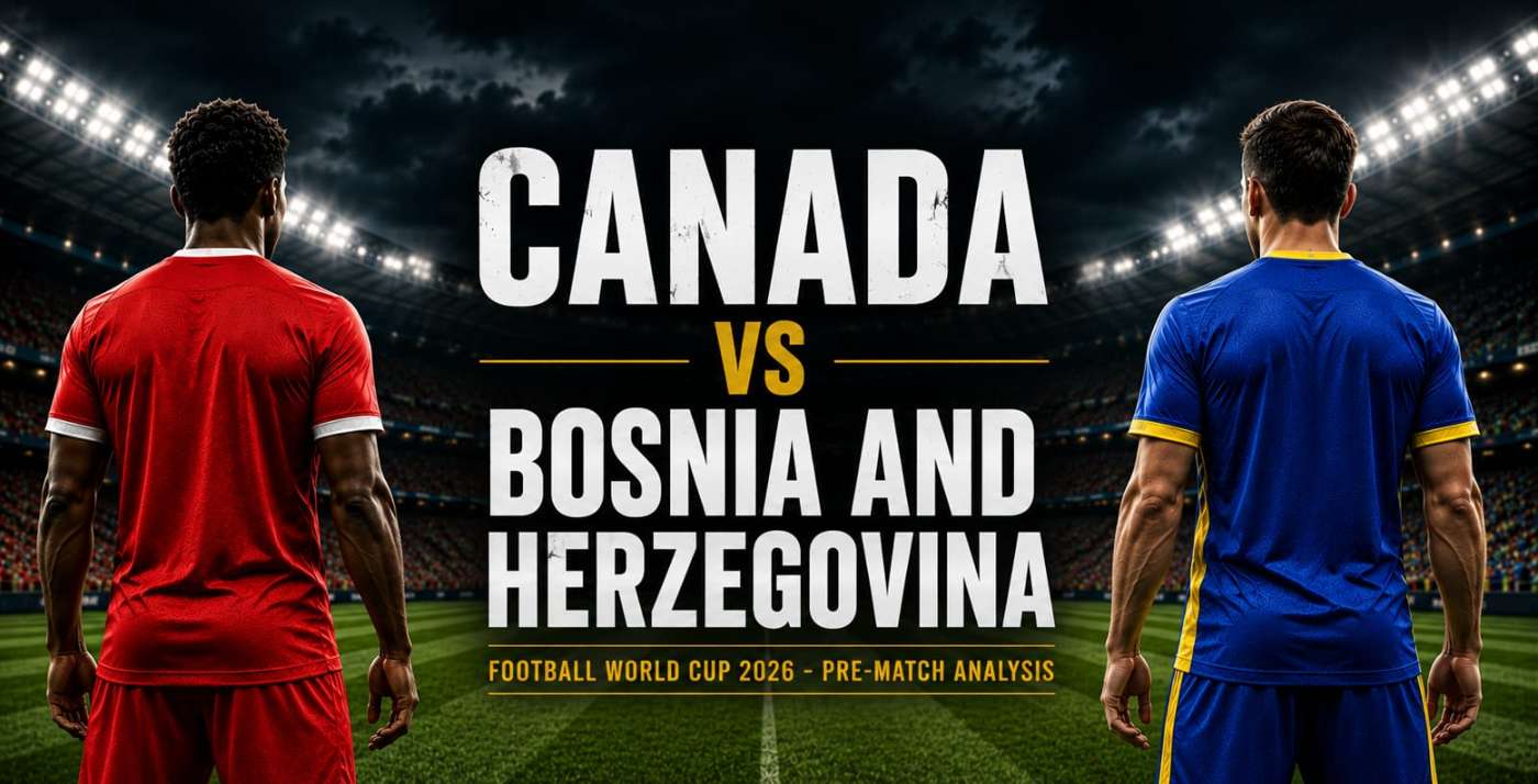 A stadium scene featuring two players facing the pitch, representing Canada and Bosnia and Herzegovina, with a World Cup 2026 match preview title in the centre